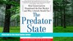 READ FREE FULL  The Predator State: How Conservatives Abandoned the Free Market and Why Liberals