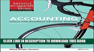 New Book Accounting, Binder Ready Version: Tools for Business Decision Making
