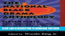 Collection Book THE NATIONAL BLACK DRAMA ANTHOLOGY ELEVEN PLAYS FROM AMERICA S LEADING AFRICAN