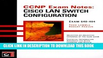 New Book CCNP Exam Notes: Cisco LAN Switch Configuration: Exam Retired July 31, 2000