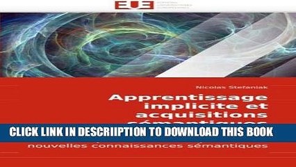 [PDF] Apprentissage implicite et acquisitions sÃ©mantiques: RÃ´le des mÃ©canismes d?apprentissage