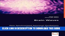 [PDF] Brain Waves: How Synchronized Neuronal Oscillations Can Explain the Perception of Illusory
