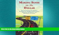 READ book  Making Sense on the Dollar: Tips and Tactics for Avoiding Potholes on the Road to