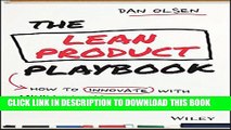 [Download] The Lean Product Playbook: How to Innovate with Minimum Viable Products and Rapid