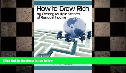 Tải video: FREE PDF  How to Grow Rich by Creating Multiple Streams of Residual Income  BOOK ONLINE