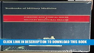 [PDF] Forensic and Ethical Issues in Military Behavioral Health (Textbooks of Military Medicine)