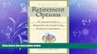 READ book  Washington Retirement Options: The Statewide Guide to Independent and Assisted Living