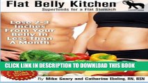 [PDF] The Flat-Belly Kitchen: Superfoods For A Flat Stomach Popular Colection