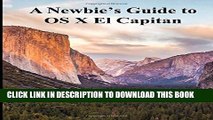 Collection Book A Newbies Guide to OS X El Capitan: Switching Seamlessly from Windows to Mac