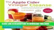 [PDF] The Apple Cider Vinegar Cleanse: Lose Weight, Improve Gut Health, Fight Cholesterol, and