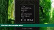 READ FREE FULL  The Political Logic of Economic Reform in China (California Series on Social