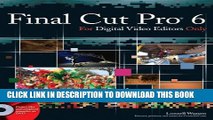 New Book Final Cut Pro 6 For Digital Video Editors Only