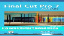 New Book Final Cut Pro 7 avanzado / Final Cut Pro 7 Advanced Editing
