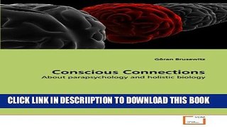 [PDF] Conscious Connections: About parapsychology and holistic biology Popular Online