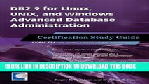 New Book DB2 9 for Linux, UNIX, and Windows Advanced Database Administration Certification: