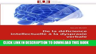 [PDF] De la dÃ©ficience intellectuelle Ã  la dyspraxie verbale: Approches thÃ©oriques (French