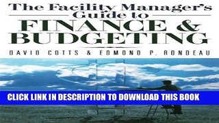 New Book The Facility Manager s Guide to Finance and Budgeting