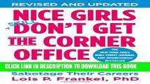 New Book Nice Girls Don t Get the Corner Office: Unconscious Mistakes Women Make That Sabotage