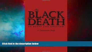 READ FREE FULL  The Black Death in Egypt and England: A Comparative Study  READ Ebook Full Ebook