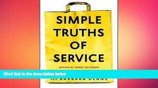 READ book  The Simple Truths of Service: Inspired by Johnny the Bagger READ ONLINE