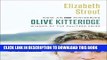 [PDF] Olive Kitteridge (HBO Miniseries Tie-in Edition): Fiction Popular Online