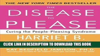 [Download] The Disease To Please: Curing the People-Pleasing Syndrome Paperback Collection