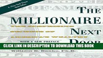 [Download] The Millionaire Next Door: The Surprising Secrets of America s Wealthy Paperback Free