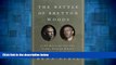 Must Have  The Battle of Bretton Woods: John Maynard Keynes, Harry Dexter White, and the Making