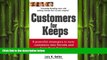 FREE PDF  Customers for Keeps: 8 Powerful Strategies to Turn Customers Into Friends and Keep Them