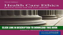 [Download] Health Care Ethics: Critical Issues for the 21st Century Paperback Online
