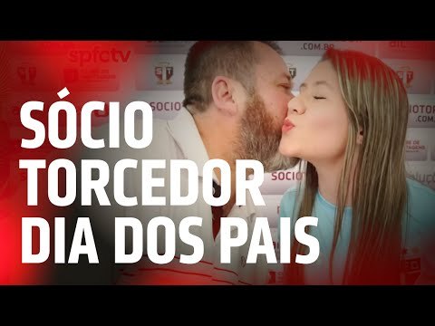 SÓCIO TORCEDOR: CLUBE DE VANTAGENS - DIA DOS PAIS | SPFCTV