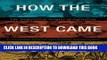 New Book How the West Came to Rule: The Geopolitical Origins of Capitalism