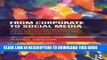 [PDF] From Corporate to Social Media: Critical Perspectives on Corporate Social Responsibility in