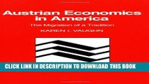 New Book Austrian Economics in America: The Migration of a Tradition