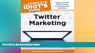 READ book  The Complete Idiot s Guide to Twitter Marketing (Complete Idiot s Guides (Computers))