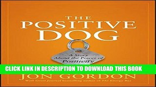 Collection Book The Positive Dog: A Story About the Power of Positivity