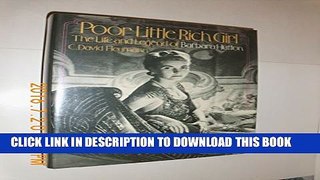 New Book Poor Little Rich Girl: The Life and Legend of Barbara Hutton