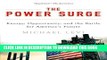 New Book The Power Surge: Energy, Opportunity, and the Battle for America s Future