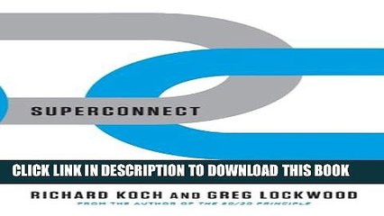 [PDF] Superconnect: Harnessing the Power of Networks and the Strength of Weak Links Full Colection