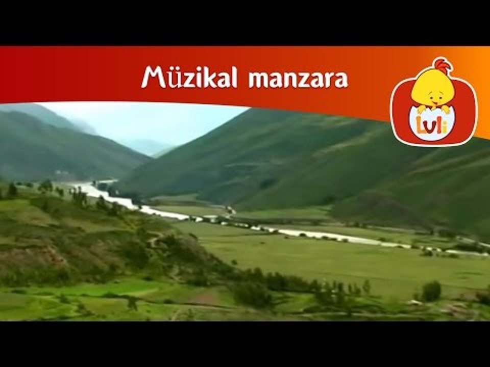 Müzikal manzara - Bataklıklar ve dağlar, Luli TV