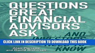 Collection Book Questions Great Financial Advisors Ask... and Investors Need to Know