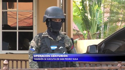 Operacion Centurion tambien se ejecuta en San Pedro Sula