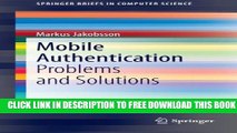 Collection Book Mobile Authentication: Problems and Solutions (SpringerBriefs in Computer Science)