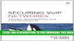 New Book Securing VoIP Networks: Threats, Vulnerabilities, and Countermeasures