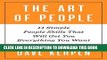 Collection Book The Art of People: 11 Simple People Skills That Will Get You Everything You Want