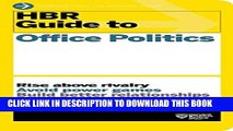 [Download] HBR Guide to Office Politics (HBR Guide Series) Paperback Online