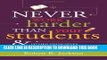 Collection Book Never Work Harder Than Your Students and Other Principles of Great Teaching
