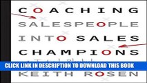 [Download] Coaching Salespeople into Sales Champions: A Tactical Playbook for Managers and