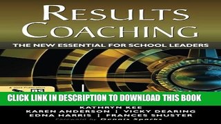 Collection Book RESULTS Coaching: The New Essential for School Leaders