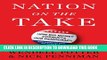 New Book Nation on the Take: How Big Money Corrupts Our Democracy and What We Can Do About It